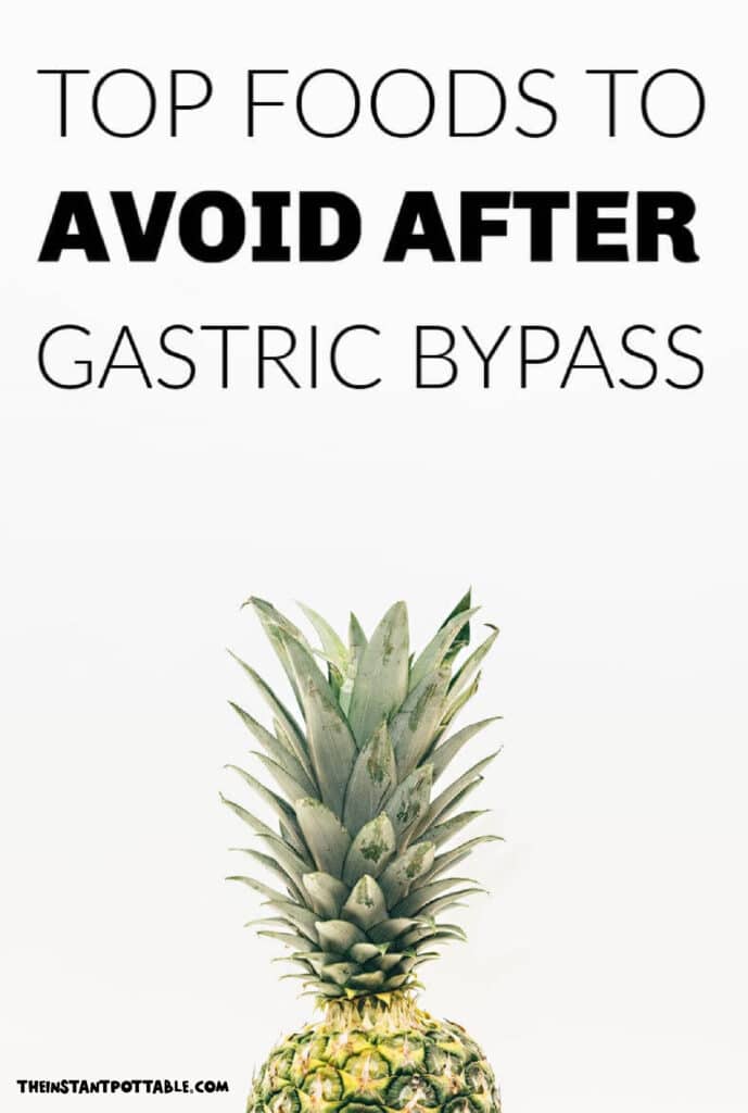 Foods to Avoid After Gastric Bypass