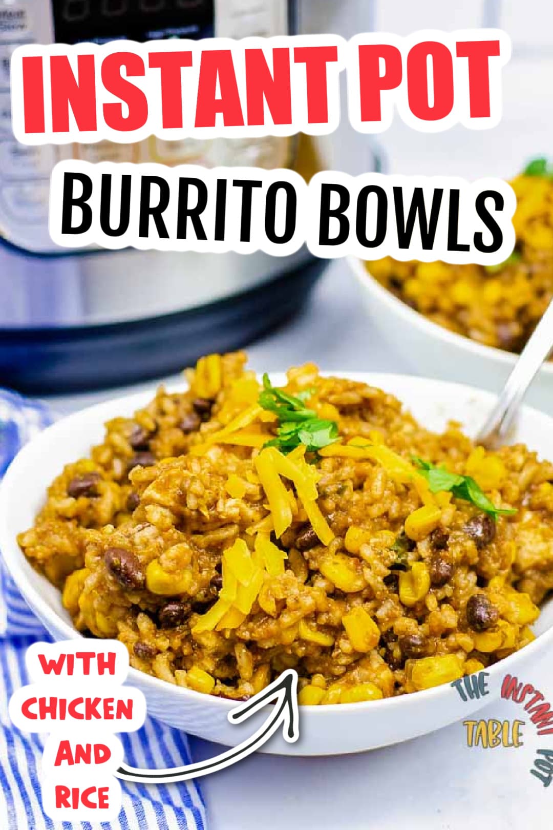 Easy Instant Pot Chicken Burrito Bowl - The Instant Pot Table
