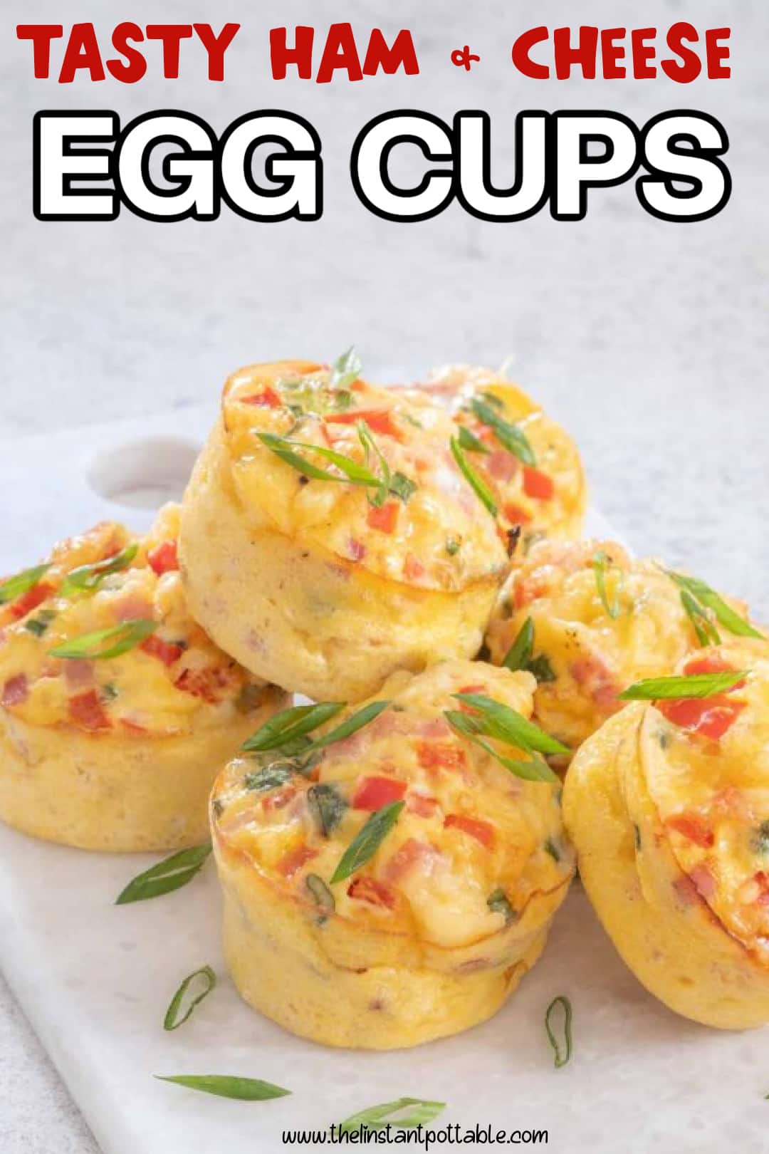 Ham And Cheese Egg Cups Egg Muffins The Instant Pot Table